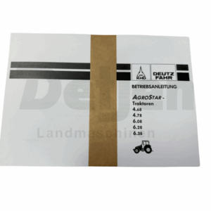 Betriebsanleitung für Deutz AgroStar 4.08, 4.28, 4.38, 4.68, 4.78