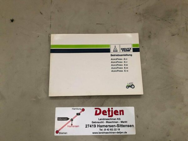 Betriebsanleitung für Deutz-Fahr Dx 4.31, 4.51, 6.06, 6,16, etc.