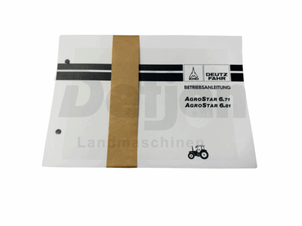 Betriebsanleitung für Deutz AgroStar 6.71 und 6.81
